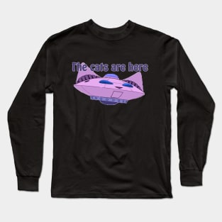 The cats are here Long Sleeve T-Shirt